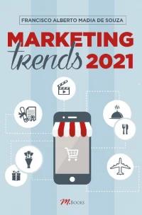 Marketing Trends 2021
