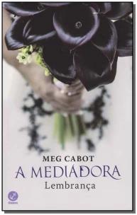 A mediadora: Lembrança (Vol.7)