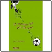 O menino do pés de ouro