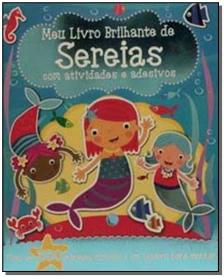 Meu Livro Brilhante - De Sereias com Adesivos e Atividades