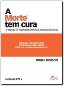 A morte tem cura