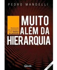 Muito Alem Da Hierarquia