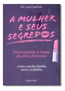 Mulher e Seus Segredos, A