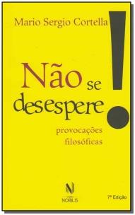 Não se desespere!
