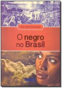 Negro no Brasil, O