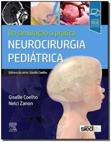 Neurocirurgia Pediátrica - Da Simulação à Prática