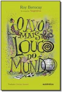 O Avô mais louco do mundo