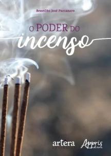 O poder do incenso