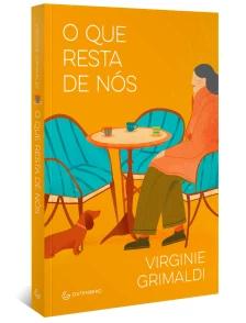 O que resta de nós (da mesma autora de Tempo de reacender estrelas)
