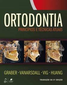 Ortodontia - Princípios e Técnicas Atuais