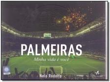 Palmeiras Minha Vida é Você