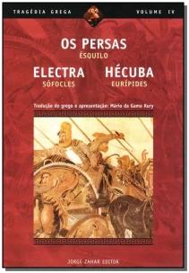 Os Persas, Electra, Hécuba