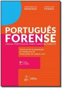 Português Forense - Língua Portuguesa para Curso de Direito