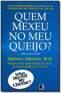 Quem mexeu no meu queijo?