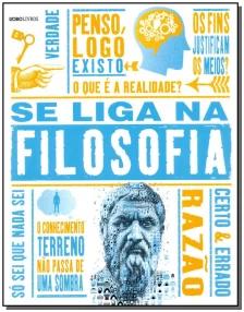 Se Liga Na Filosofia -- 2a Edicao