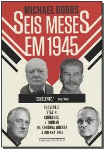Seis meses em 1945