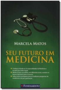 Seu Futuro em Medicina - 01Ed/09