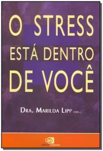O stress está dentro de você