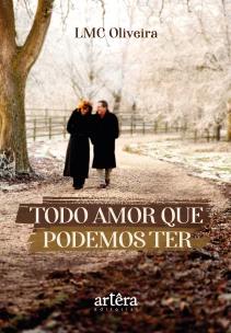 Todo amor que podemos ter