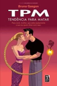 TPM - Tendência para Matar
