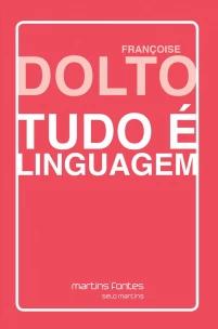 Tudo é linguagem