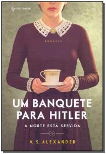 Um banquete para Hitler