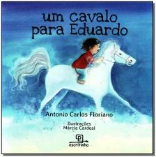 Um Cavalo Para Eduardo