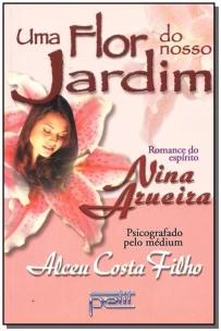 Uma Flor do Nosso Jardim