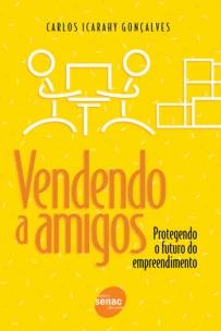 Vendendo a amigos