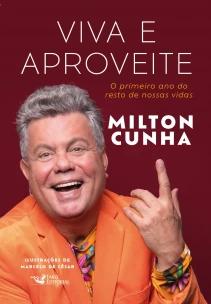 Viva e aproveite - O primeiro ano do resto de nossas vidas