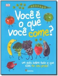 Você é o que você come?